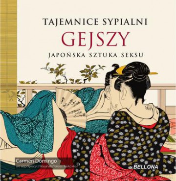Tajemnice Sypialni Gejszy - Carmen Domingo [KSIĄŻKA]