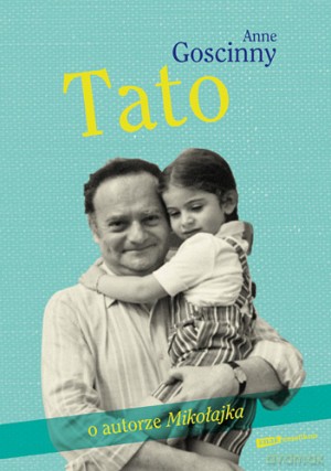 Tato - Anne Goscinny [KSIĄŻKA]