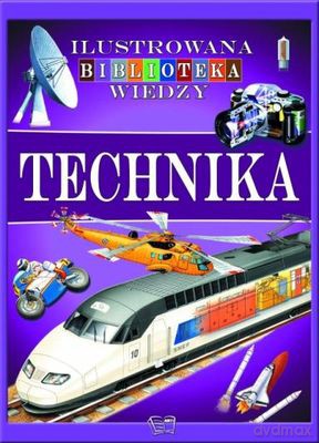 Technika Ilustrowana Biblioteka Wiedzy - Łukasz Jusewicz [KSIĄŻKA]