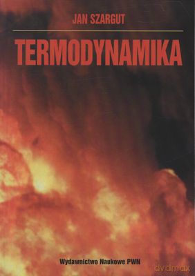 Termodynamika - Jan Szargut [KSIĄŻKA]