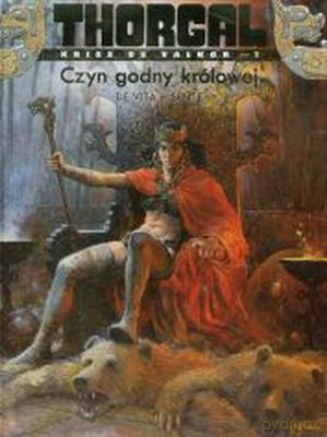 Thorgal Kriss De Valnor Tom 3 Czyn Godny Królowej - De Vita - Sente [KSIĄŻKA]