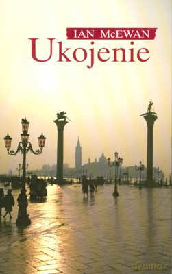 Ukojenie - Ian Mcewan [KSIĄŻKA]