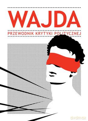Wajda Przewodnik Krytyki Politycznej [KSIĄŻKA]