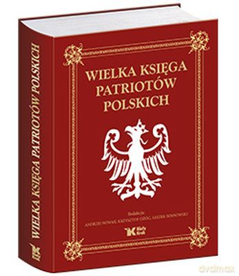 Wielka Księga Patriotów Polskich [KSIĄŻKA]