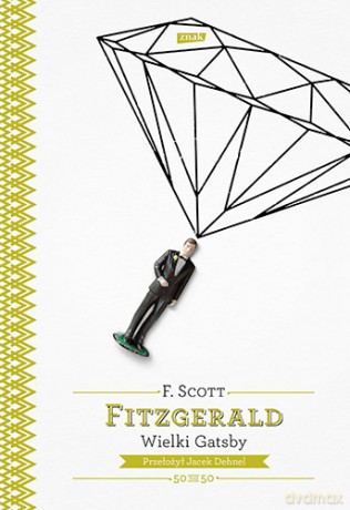 Wielki Gatsby - Francis Scott Fitzgerald [KSIĄŻKA]