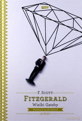 Wielki Gatsby - Francis Scott Fitzgerald [KSIĄŻKA]