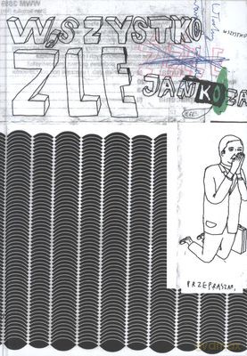 Wszystko Źle - Jan Koza [KSIĄŻKA]