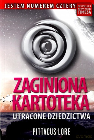 Zaginiona Kartoteka Utracone Dziedzictwa - Pittacus Lore [KSIĄŻKA]