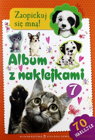 Zaopiekuj Się Mną Album Z Naklejkami 7 [KSIĄŻKA]