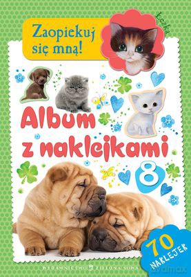 Zaopiekuj Się Mną Album Z Naklejkami 8 [KSIĄŻKA]
