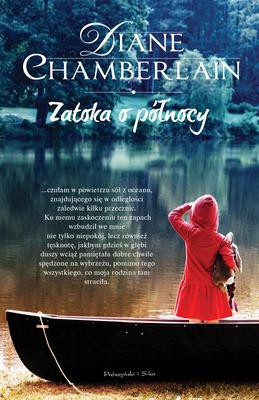 Zatoka O Północy - Diane Chamberlain [KSIĄŻKA]