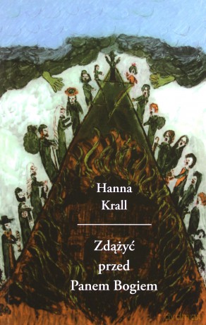 Zdążyć Przed Panem Bogiem - Hanna Krall [KSIĄŻKA]