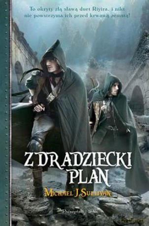 Zdradziecki Plan - Michael J Sullivan [KSIĄŻKA]