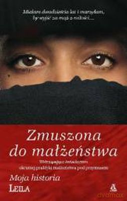 Zmuszona Do Małżeństwa - Leila [KSIĄŻKA]