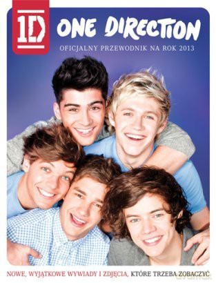 One Direction Oficjalny przewodnik na rok 2013 [KSIĄŻKA]