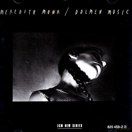 Meredith Monk: Dolmen Music [CD]