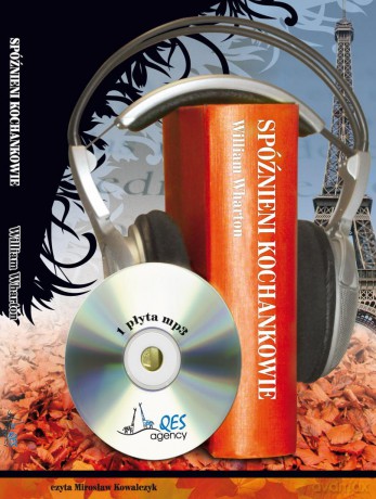 Spóźnieni kochankowie - William Wharton [AUDIOBOOK] [CD-MP3]