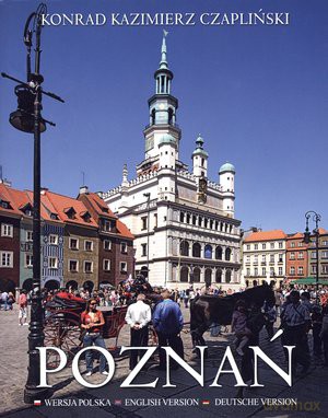 Poznań - Konrad Kazimierz Czapliński [KSIĄŻKA]