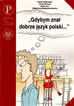 Gdybym znał dobrze język polski... [KSIĄŻKA]