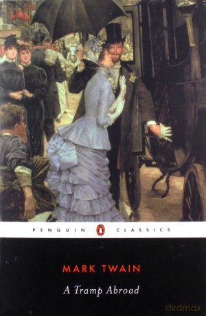 A Tramp Abroad - Mark Twain [KSIĄŻKA]