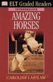 Amazing horses - Caroline Laidlaw [KSIĄŻKA]
