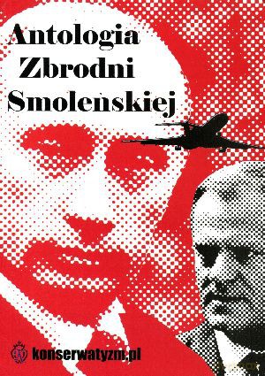 Antologia Zbrodni Smoleńskiej [KSIĄŻKA]