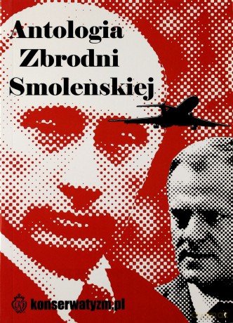 Antologia Zbrodni Smoleńskiej [KSIĄŻKA]