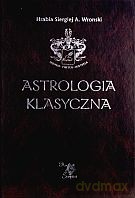 Astrologia klasyczna. Tom VII. Planety - Hrabia Siergiej A. Wronski [KSIĄŻKA]
