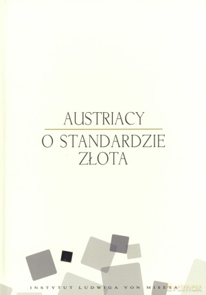 Austriacy o standardzie złota [KSIĄŻKA]