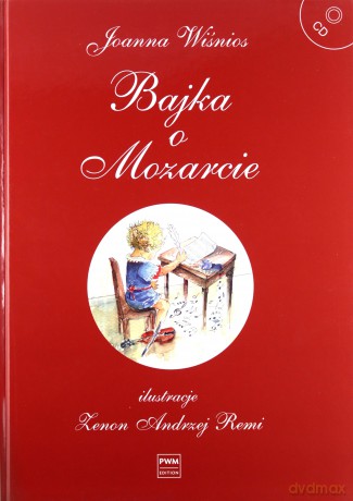 Bajka o Mozarcie + CD - Joanna Wiśnios [KSIĄŻKA]