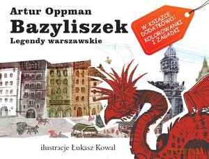 Bazyliszek - Artur Oppman [KSIĄŻKA]