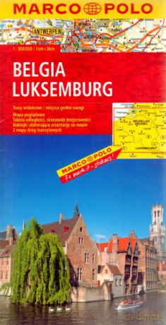 Belgia, Luxemburg. Mapa Marco Polo w skali 1:300 000 [KSIĄŻKA]