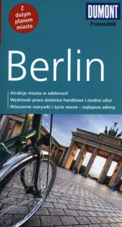 Berlin. Przewodnik DuMont z dużym planem miasta - Wieland Giebel [KSIĄŻKA]