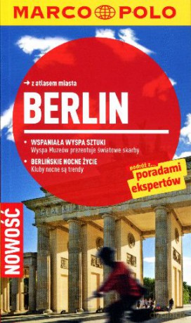 Berlin. Przewodnik Marco Polo z atlasem miasta - Christine Berger [KSIĄŻKA]