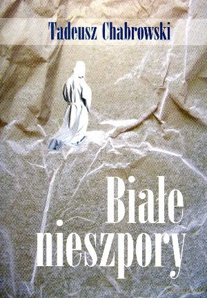 Białe nieszpory [KSIĄŻKA]