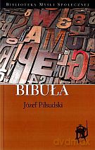 Bibuła - Józef Piłsudski [KSIĄŻKA]