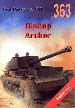 Bishop Archer. Tank Power vol. CXI 363 - Janusz Ledwoch [KSIĄŻKA]