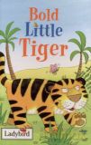 Bold Little Tiger [KSIĄŻKA]
