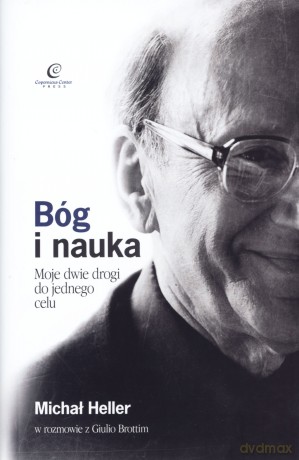 Bóg i Nauka. Moje dwie drogi do jednego celu [KSIĄŻKA]