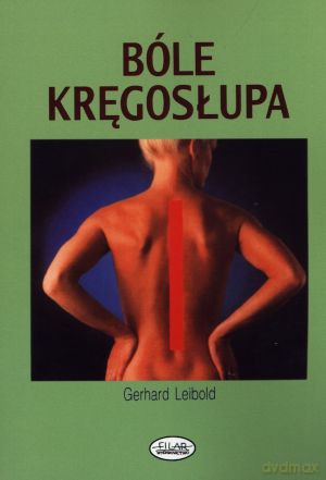 Bóle kręgosłupa - Gerhard Leibold [KSIĄŻKA]