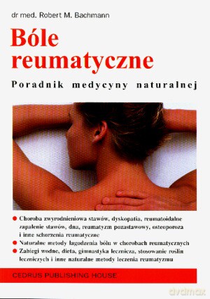 Bóle reumatyczne - dr med. Robert M. Bachmann [KSIĄŻKA]
