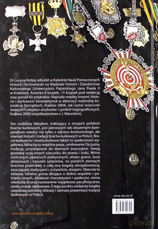 Bractwa kurkowe w Polsce. Mundury, stroje, emblematy, insygnia. Leksykon - Lucyna Rotter [KSIĄŻKA]