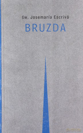 Bruzda - św. Josemaria Escriva [KSIĄŻKA]