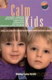 Calm Kids - Shirley Lane-Smith [KSIĄŻKA]