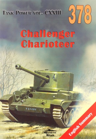 Challenger. Charioteer. Tank Power vol. CXXIII 378 - Janusz Ledwoch [KSIĄŻKA]