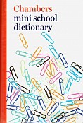 Chambers. Mini School Dictionary [KSIĄŻKA]