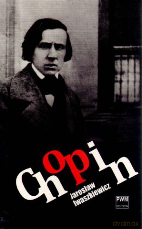Chopin - Jarosław Iwaszkiewicz [KSIĄŻKA]