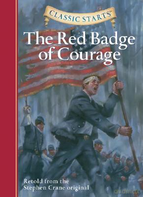 Classic Starts: The Red Badge of Courage - Stephen Crane [KSIĄŻKA]