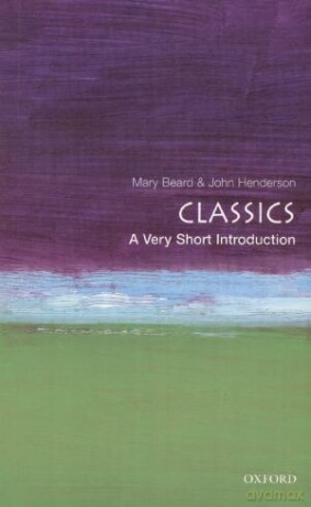 Classics - John Henderson, Mary Beard [KSIĄŻKA]