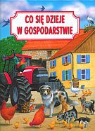 Co się dzieje w gospodarstwie - Gisela Fischer, Hannelore Besendorfer, Monika Eisele [KSIĄŻKA]